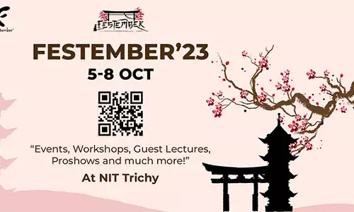 ಅ.5-8: ಎನ್‌ಐಟಿ ತಿರುಚ್ಚಿಯಲ್ಲಿ ‘ಫೆಸ್ಟೆಂಬರ್’ ಸಂಭ್ರಮ