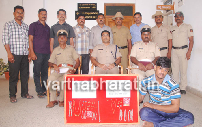 ಕಳ್ಳತನ ಆರೋಪಿಯ ಬಂಧನ: ಲಕ್ಷಾಂತರ ಮೌಲ್ಯದ ಚಿನ್ನಾಭರಣ ವಶ