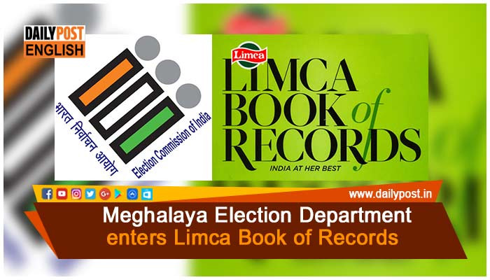 ಲಿಮ್ಕಾ ಬುಕ್ ಆಫ್ ರೆಕಾರ್ಡ್‌ಗೆ ಸೇರಿದ ಮೇಘಾಲಯ ಚುನಾವಣಾ ಇಲಾಖೆ