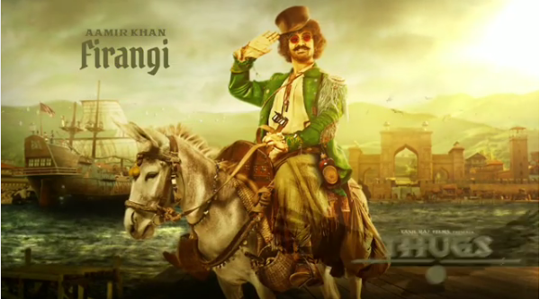 ‘ಥಗ್ಸ್ ಆಫ್ ಹಿಂದೂಸ್ತಾನ್’ನಲ್ಲಿ ಫಿರಂಗಿಯಾಗಿ ಆಮಿರ್ ಖಾನ್: ಫಸ್ಟ್ ಲುಕ್ ಬಿಡುಗಡೆ