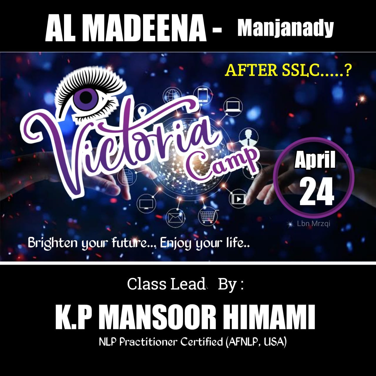 ಎ. 24: ಅಲ್ ಮದೀನ ಮಂಜನಾಡಿಯಲ್ಲಿ ವಿಕ್ಟೋರಿಯಾ ಕ್ಯಾಂಪ್