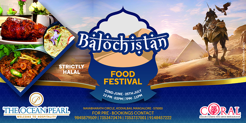 ಮಂಗಳೂರು: ಓಶಿಯನ್ ಪರ್ಲ್‌ನಲ್ಲಿ ಬಲೂಚಿಸ್ತಾನ್ ಆಹಾರ ಉತ್ಸವ