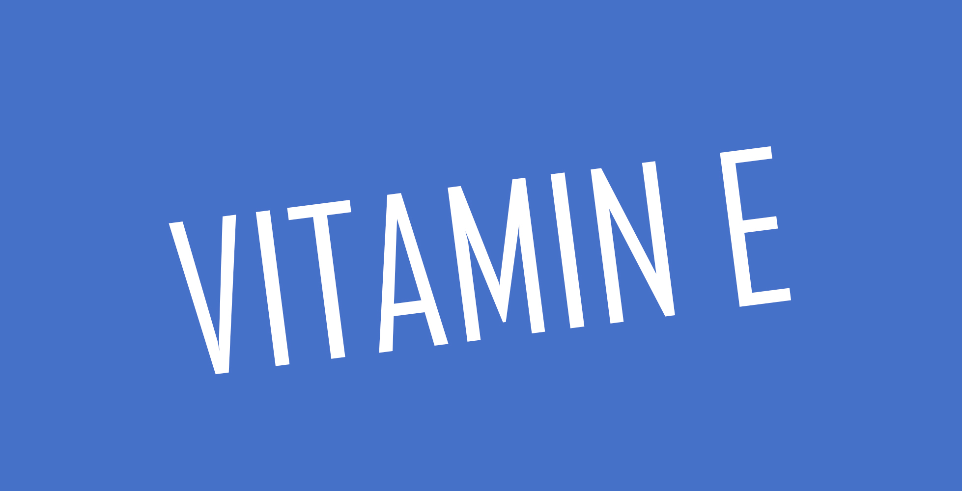 ಚರ್ಮದ ಸಮಸ್ಯೆಗಳೇ?: ವಿಟಾಮಿನ್ ಇ ಮೂಲಕ ನಿವಾರಿಸಿಕೊಳ್ಳಿ